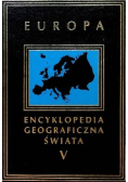 Encyklopedia geograficzna świata Tom V Europa