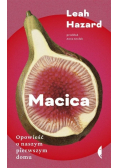 Macica Opowieść o naszym pierwszym domu