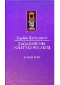 Zagadnienia polityki polskiej