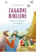 Zagadki Biblijne Historie dla bystrych detektywów