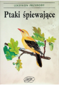 Leksykon przyrody Ptaki śpiewające