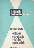 Wolność w systemie dyktatury proletariatu