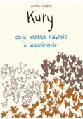 Kury czyli krótka historia o wspólnocie