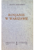 Rosjanie w Warszawie