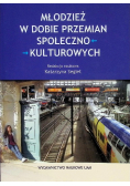 Młodzież w dobie przemian społeczno-kulturowych