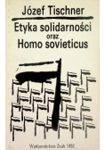 Etyka solidarności oraz Homo Sovieticus