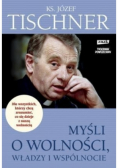 Myśli o wolności, władzy i wspólnocie