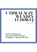 Utrwalacze władzy ludowej