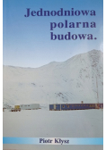 Jednodniowa polarna budowa