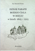 Dzieje Parafii Bożego Ciała w Bieczu w latach 1805 -1925
