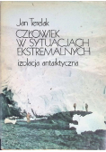 Człowiek w sytuacjach ekstremalnych Izolacja antarktyczna