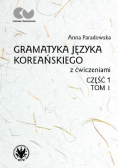 Gramatyka języka koreańskiego  Tom 1 Część .1