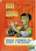 Wielki śpiewnik dla dzieci i młodzieży