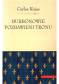 Burbonowie pozbawieni tronu