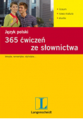 Język polski. 365 ćwiczeń ze słownictwa