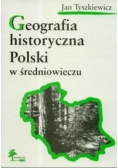 Geografia Historyczna Polski w Średniowieczu
