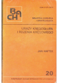 Urazy kręgosłupa i rdzenia kręgowego