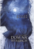 Dom na wyrębach