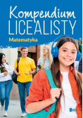 Kompendium licealisty Matematyka