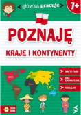 Główka pracuje. Poznaję kraje i kontynenty