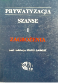 Prywatyzacja szanse i zagrożenia