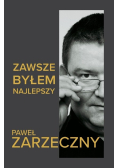 Zawsze byłem najlepszy