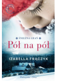 Śnieżna grań Tom 2 Pół na pół
