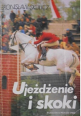 Ujeżdżanie i skoki