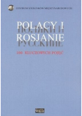 Polacy i Rosjanie 100 kluczowych pojęć