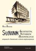 Słownik architektów inżynierów i budowniczych związanych z Katowicami w okresie międzywojennym