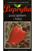 Papryka pod szkłem i folią