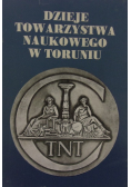 Dzieje towarzystwa naukowego w Toruniu