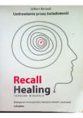 Recall Healing Totalna biologia