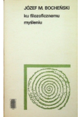 Ku filozoficznemu myśleniu