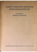 Album wybranych jednostek dermatologicznych