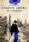 Zakryte lustra  Sny i przebudzenia Tom 1