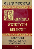 Tajemnica świętych relikwii Tom I