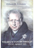 Wilhelm von Humboldt życie dzieło mit