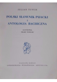 Polski słownik pijacki i antologia bachiczna