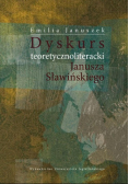 Dyskurs teoretycznoliteracki Janusza Sławińskiego