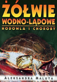 Żółwie wodno  -  lądowe Hodowla i choroby