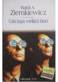 Cała kupa wielkich braci