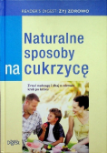 Naturalne sposoby na cukrzycę