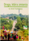 Droga która zmienia