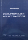 Modele organizacji wiedzy w systemach wyszukiwania informacji o dokumentach