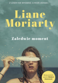 Zaledwie moment