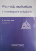 Wentylacja mechaniczna i wspomagania oddychania