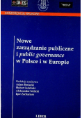 Nowe zarządzanie publiczne i public governance w Polsce i w Europie