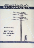 Przyrząd do badania lamp