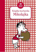 Książka kucharska Mikołajka 50 wyjątkowych przepisów